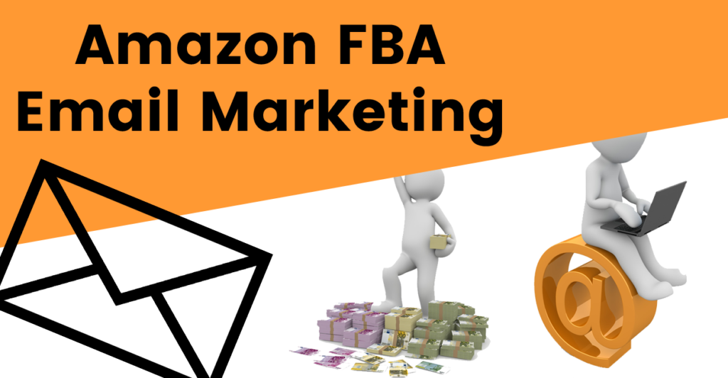 Amazon FBA Email Marketing